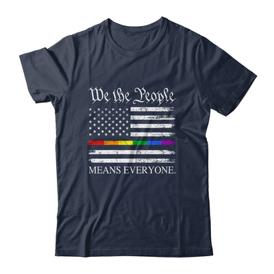 We The People Means Everyone Usa LGBT Equality USA Flag Shirt & Hoodie | siriusteestore