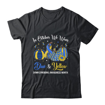 We Wear Yellow And Blue Pumpkins For Down Syndrome Shirt & Hoodie | siriusteestore