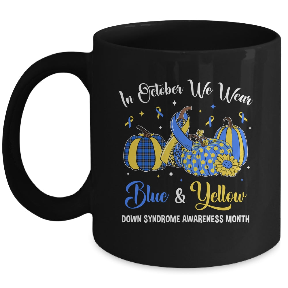 We Wear Yellow And Blue Pumpkins For Down Syndrome Mug | siriusteestore