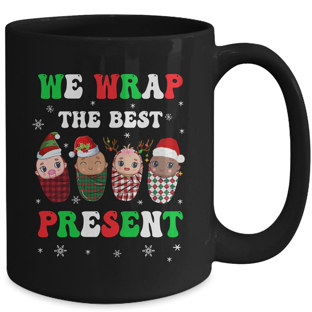 We Wrap The Best Presents L&D NICU Mother Baby Nurse Xmas Mug | siriusteestore