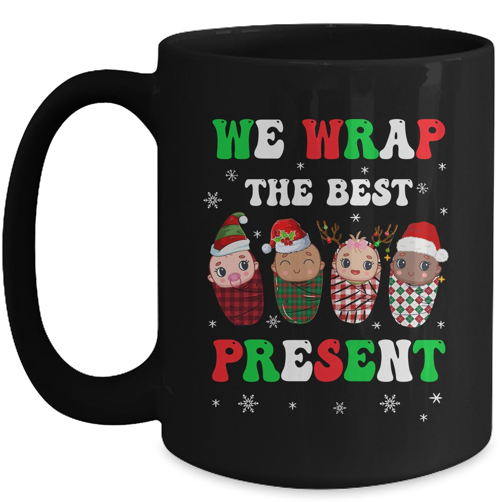 We Wrap The Best Presents L&D NICU Mother Baby Nurse Xmas Mug | siriusteestore
