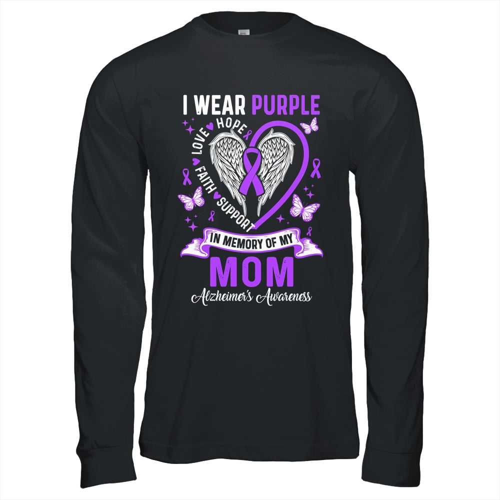 Wear Purple In Memory Of My Mom Alzheimer's Awareness Shirt & Hoodie | siriusteestore
