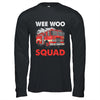 Wee Woo Squad Funny Firefighter Fire Truck Fireman Men Women Shirt & Hoodie | siriusteestore