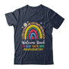 Welcome Back I'm Glad You're Here School Secretary Rainbown Shirt & Hoodie | siriusteestore
