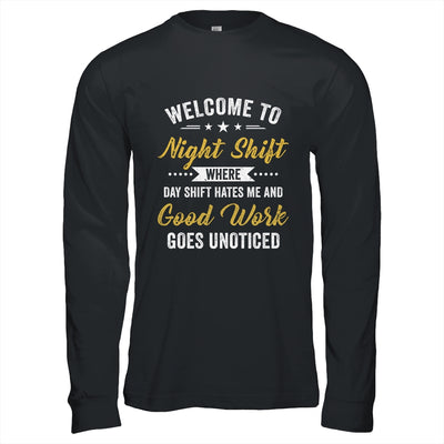 Welcome To Night Shift Funny Professional Workers For Men Shirt & Hoodie | siriusteestore