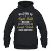 Welcome To Night Shift Funny Professional Workers For Men Shirt & Hoodie | siriusteestore