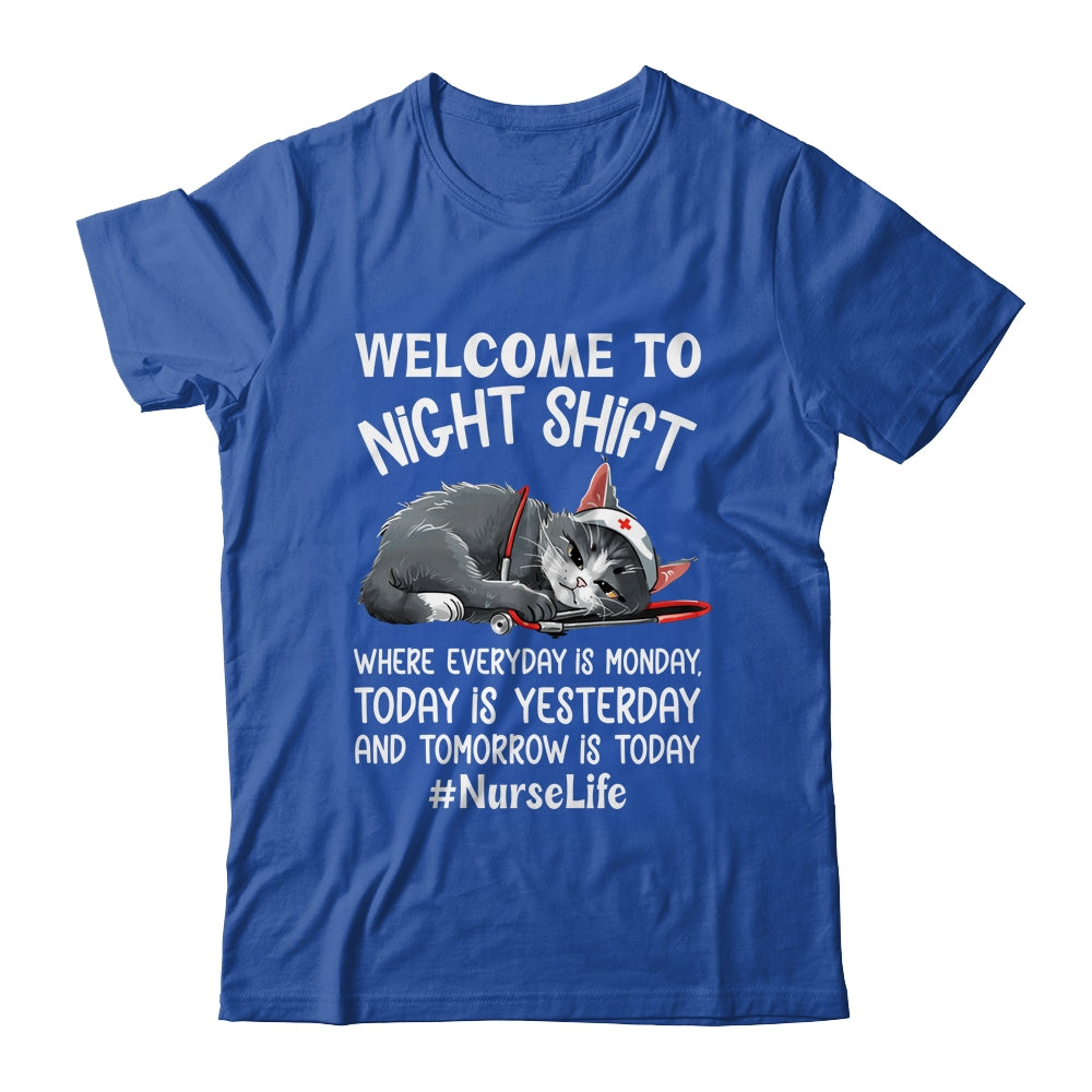 Welcome To Night Shift Where Everyday Is Monday Cat Nurse Shirt & Hoodie | siriusteestore