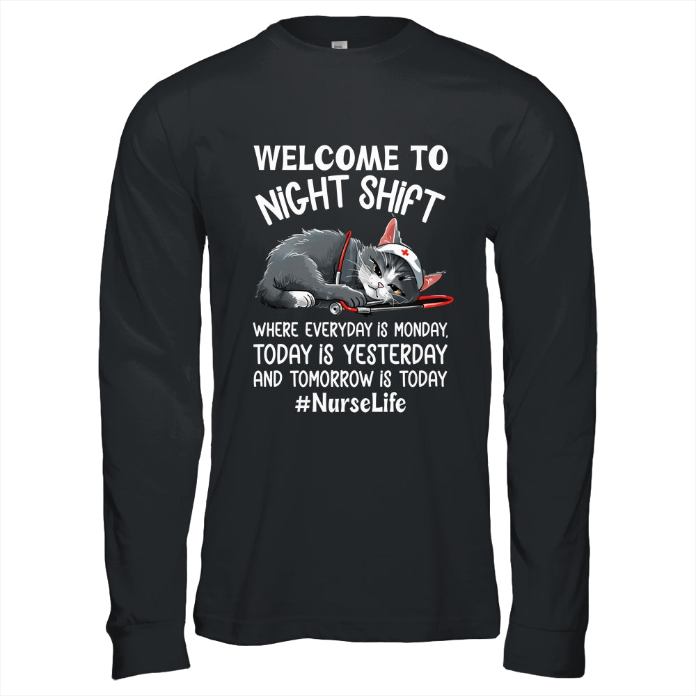 Welcome To Night Shift Where Everyday Is Monday Cat Nurse Shirt & Hoodie | siriusteestore