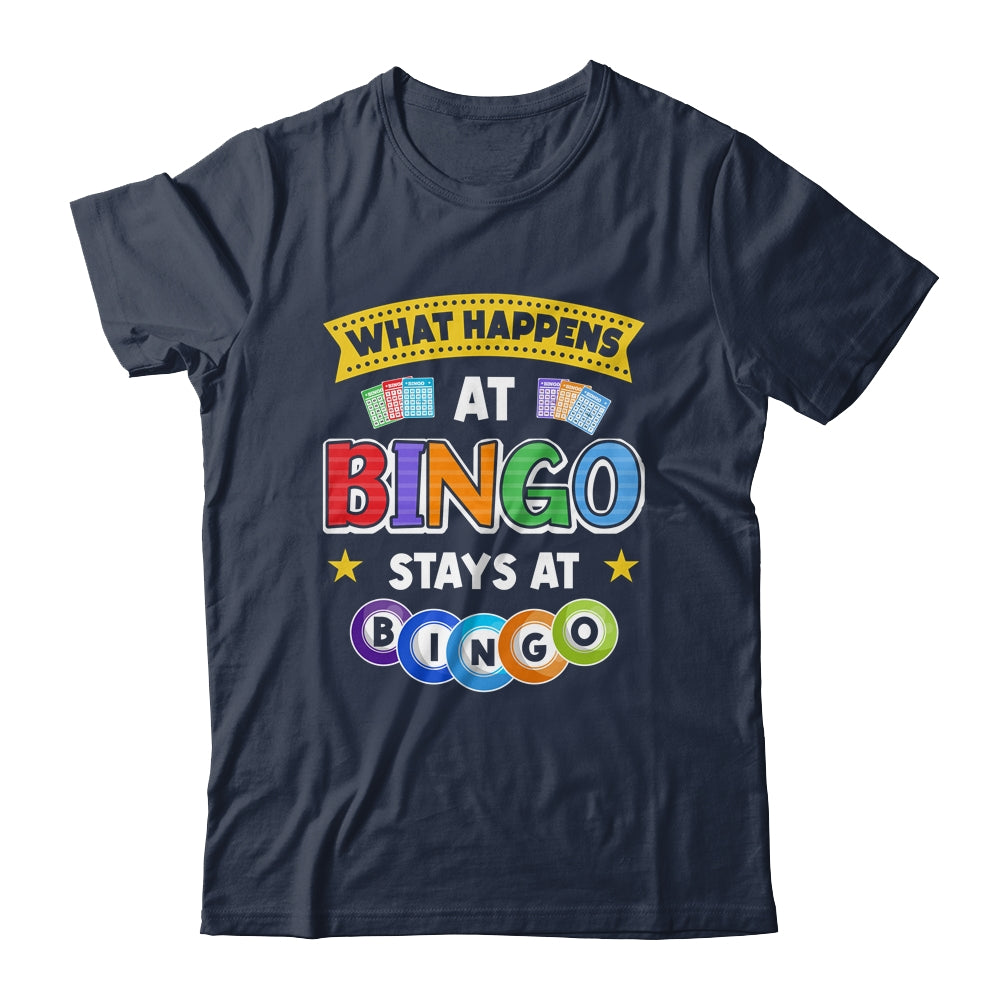 What Happens At Bingo Stays At Bingo Player Game Lover Shirt & Tank Top | siriusteestore