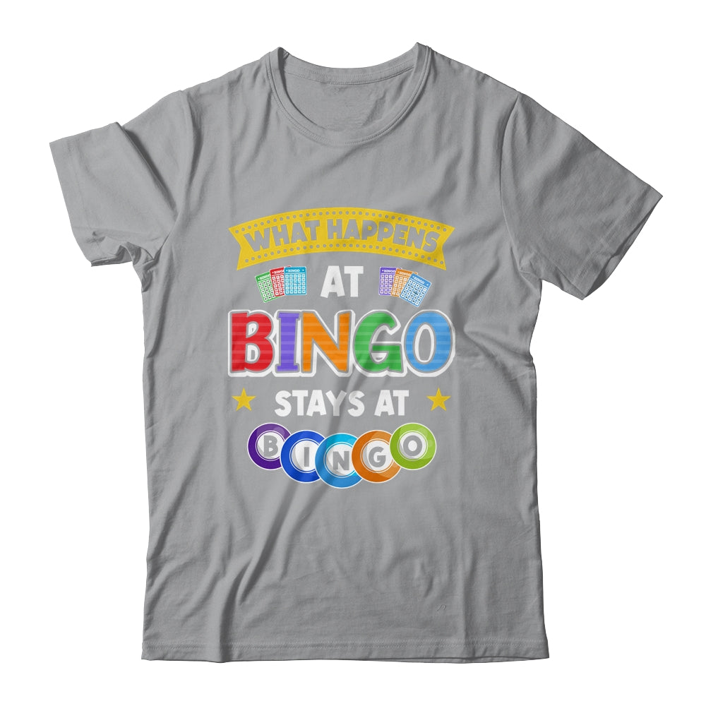 What Happens At Bingo Stays At Bingo Player Game Lover Shirt & Tank Top | siriusteestore