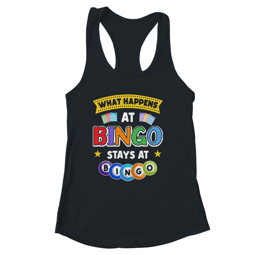 What Happens At Bingo Stays At Bingo Player Game Lover Shirt & Tank Top | siriusteestore