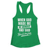 When God Made Me He Said This'll Be Fun Religious Christian Shirt & Tank Top | siriusteestore