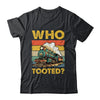 Who Tooted Funny Train For Men Women Vintage Railroad Lover Shirt & Hoodie | siriusteestore