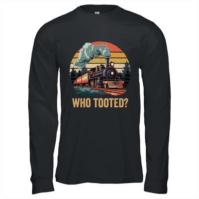 Who Tooted Funny Train Lover Boys Men Collector Railroad Shirt & Hoodie | siriusteestore