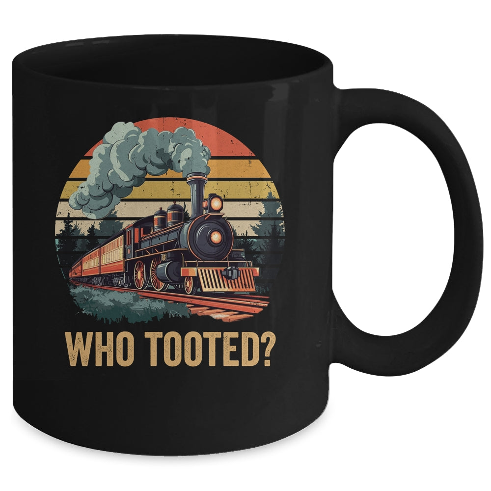 Who Tooted Funny Train Lover Boys Men Collector Railroad Mug | siriusteestore