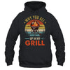 Why You All Up In My Grill Funny BBQ Lover Grilling Dad Men Shirt & Tank Top | siriusteestore