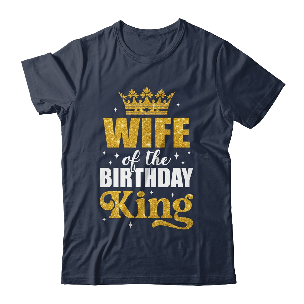 Wife Of The Birthday King Boys Bday Party For Him Shirt & Tank Top | siriusteestore