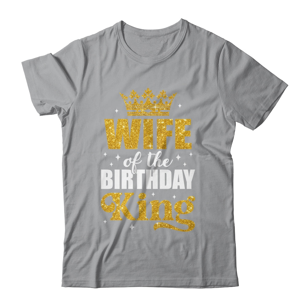 Wife Of The Birthday King Boys Bday Party For Him Shirt & Tank Top | siriusteestore