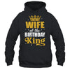 Wife Of The Birthday King Boys Bday Party For Him Shirt & Tank Top | siriusteestore
