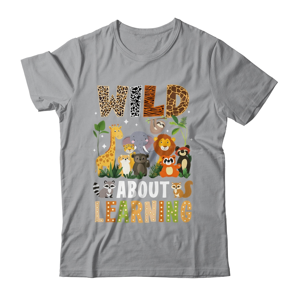 Wild About Learning Funny Back To School For Students Shirt & Hoodie | siriusteestore