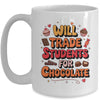 Will Trade Students For Chocolate Valentine's Day Funny Mug | siriusteestore