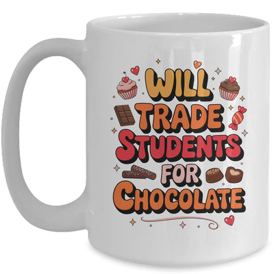 Will Trade Students For Chocolate Valentine's Day Funny Mug | siriusteestore