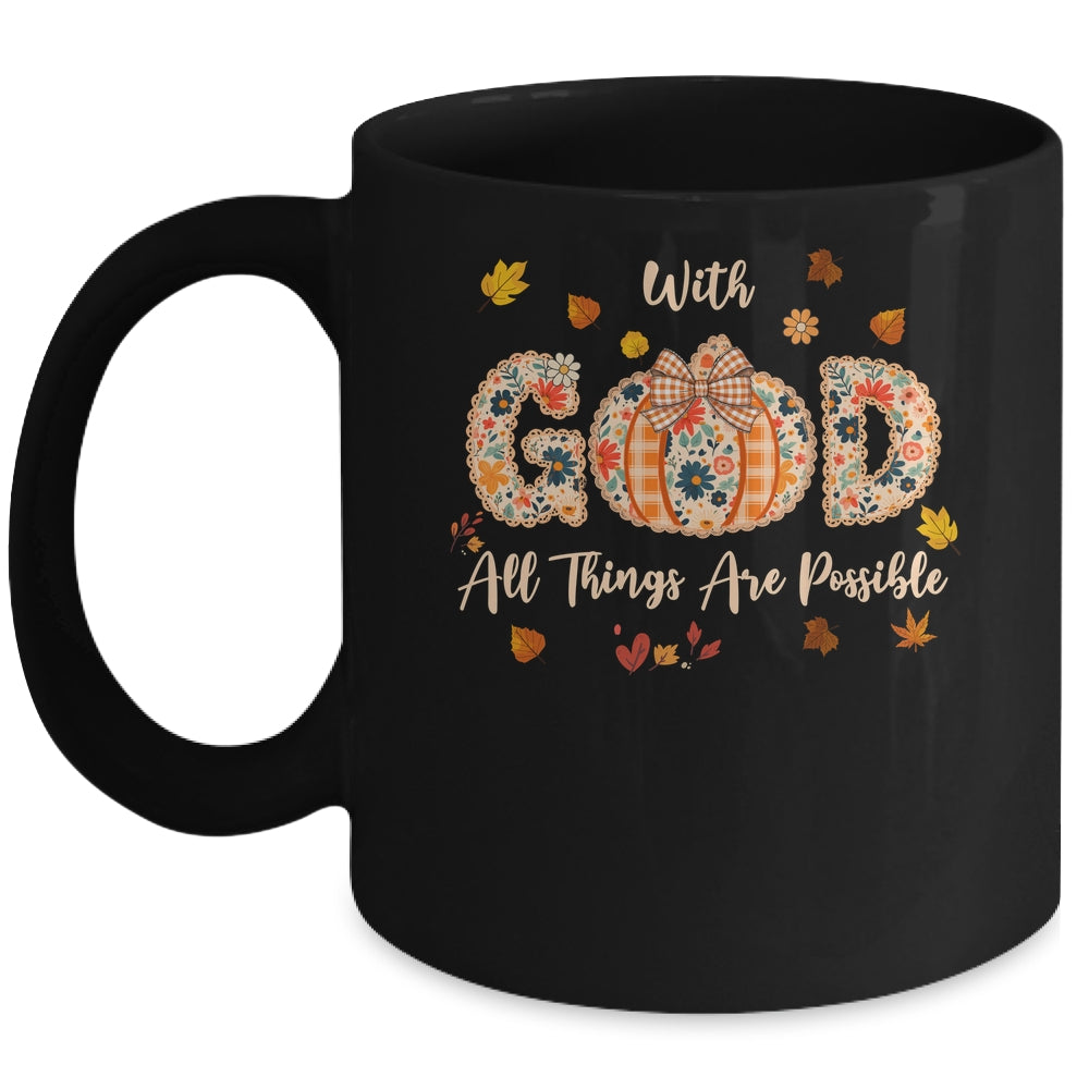 With GOD All Things Are Possible Christian Fall Pumpkin Mug | siriusteestore