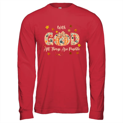 With GOD All Things Are Possible Christian Fall Pumpkin Shirt & Hoodie | siriusteestore