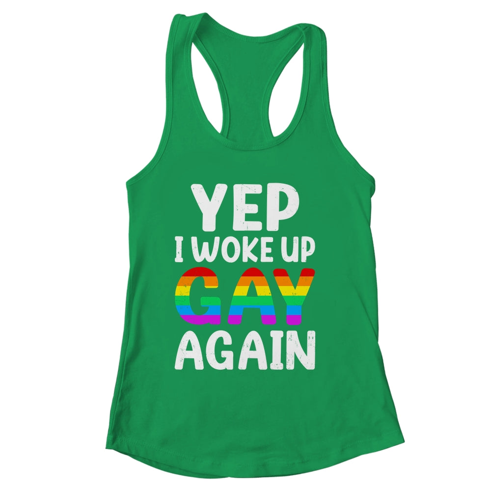 Woke Up Gay Again Pride Rainbow Month Queer Gay Party LGBTQ Shirt & Tank Top | siriusteestore