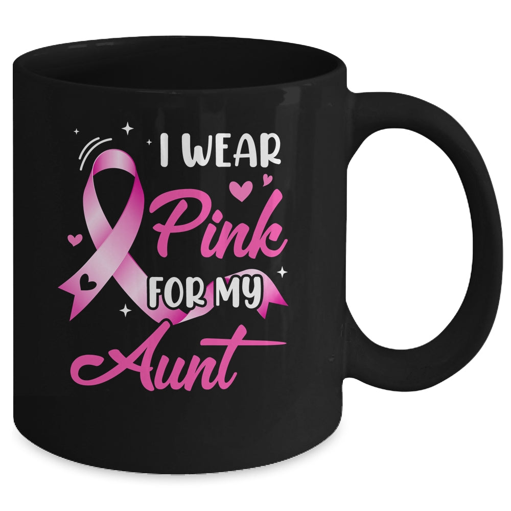 Woman I Wear Pink For My Aunt Breast Cancer Awareness Mug | siriusteestore