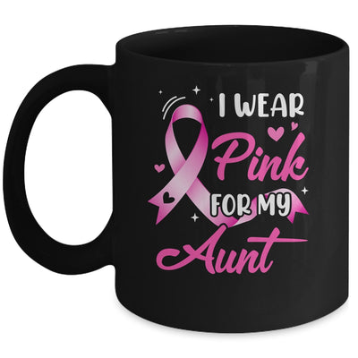 Woman I Wear Pink For My Aunt Breast Cancer Awareness Mug | siriusteestore