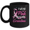 Woman I Wear Pink For My Grandma Breast Cancer Awareness Mug | siriusteestore