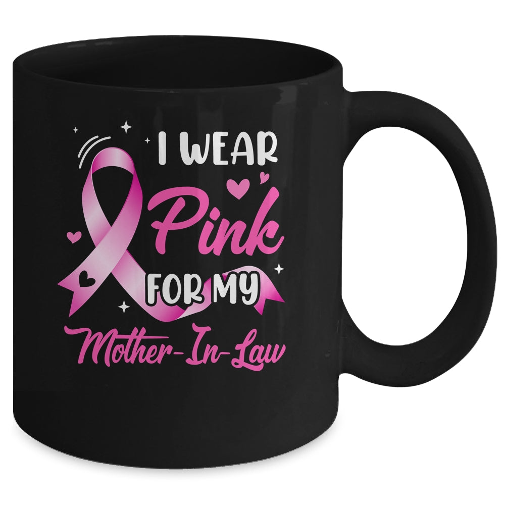 Woman I Wear Pink For My Mother-In-Law Breast Cancer Mug | siriusteestore