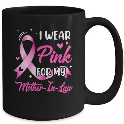 Woman I Wear Pink For My Mother-In-Law Breast Cancer Mug | siriusteestore