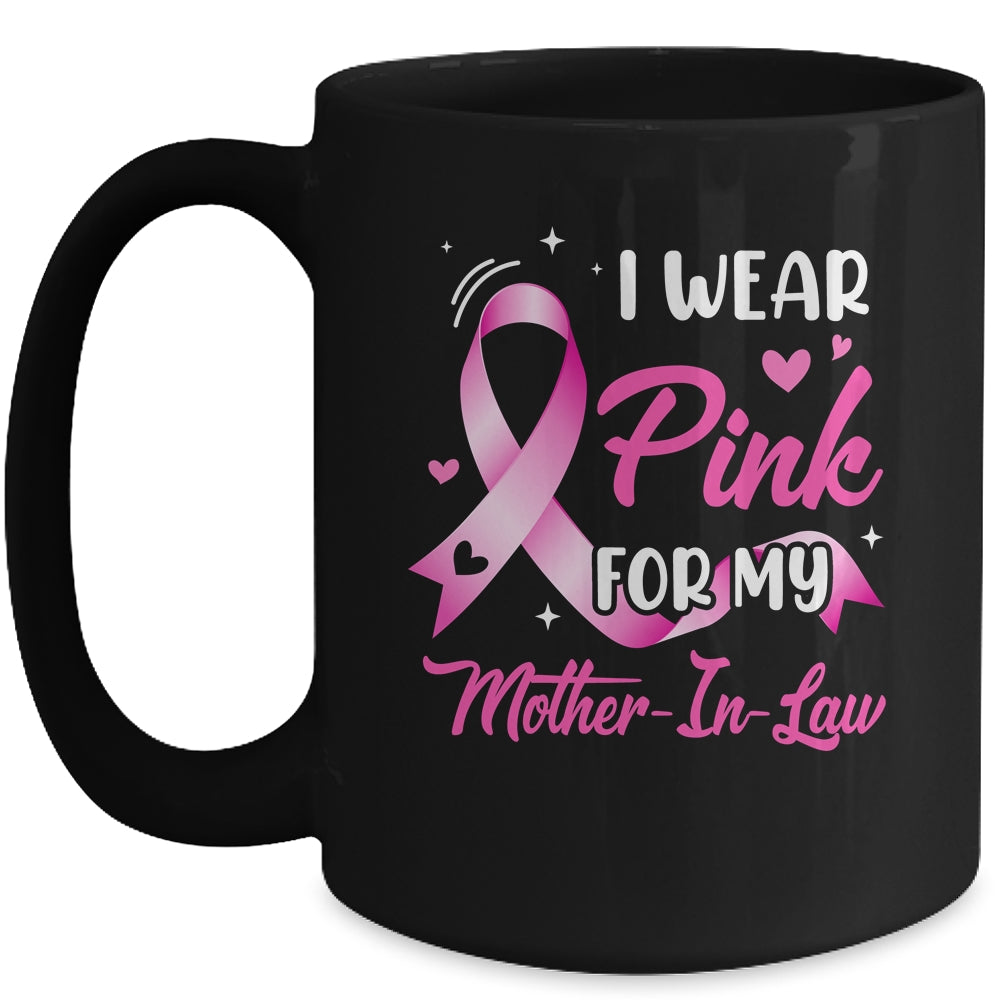 Woman I Wear Pink For My Mother-In-Law Breast Cancer Mug | siriusteestore