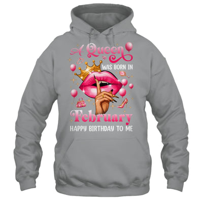 Womens A Queen Was Born In February Happy Birthday To Me Shirt & Tank Top | siriusteestore
