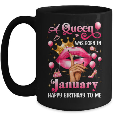 Womens A Queen Was Born In January Happy Birthday To Me Mug | siriusteestore