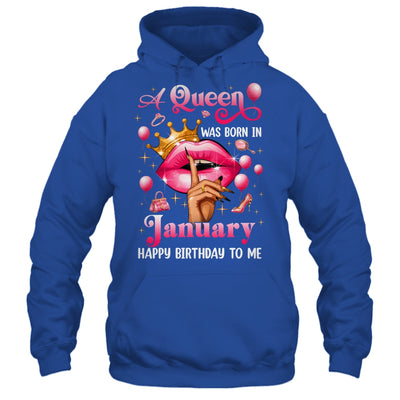 Womens A Queen Was Born In January Happy Birthday To Me Shirt & Tank Top | siriusteestore