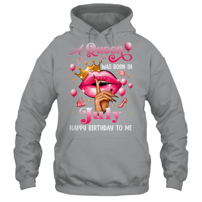 Womens A Queen Was Born In July Happy Birthday To Me Shirt & Tank Top | siriusteestore