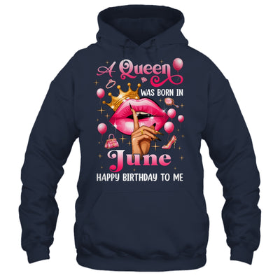 Womens A Queen Was Born In June Happy Birthday To Me Shirt & Tank Top | siriusteestore