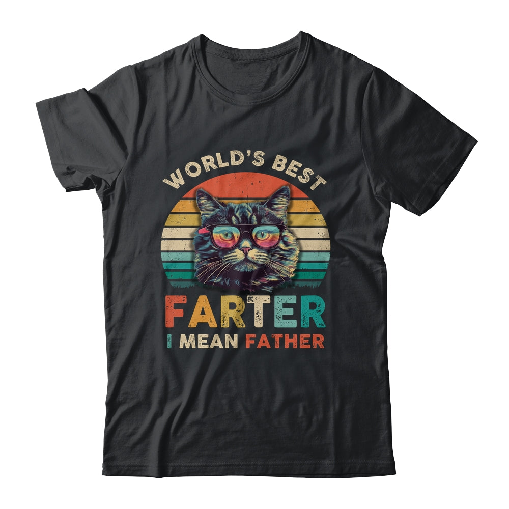 Worlds Best Farter I Mean Father Best Cat Dad Ever Shirt & Hoodie | siriusteestore