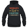 Worlds Best Farter I Mean Father For Dad Fathers Day Shirt & Hoodie | siriusteestore
