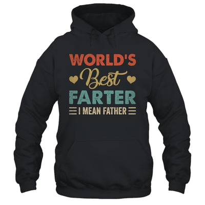 Worlds Best Farter I Mean Father For Dad Fathers Day Shirt & Hoodie | siriusteestore
