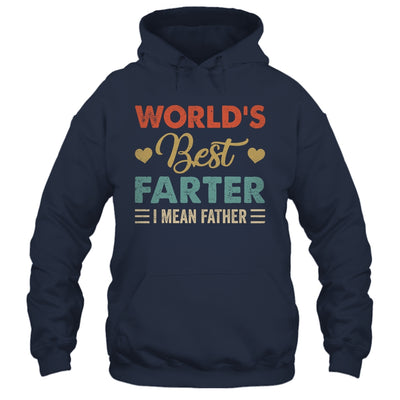 Worlds Best Farter I Mean Father For Dad Fathers Day Shirt & Hoodie | siriusteestore