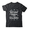 Xmas Themed Spread Kindness Like Snowflakes Merry Christmas Shirt & Sweatshirt | siriusteestore