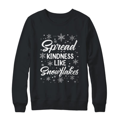 Xmas Themed Spread Kindness Like Snowflakes Merry Christmas Shirt & Sweatshirt | siriusteestore