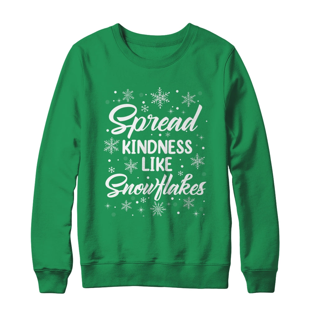 Xmas Themed Spread Kindness Like Snowflakes Merry Christmas Shirt & Sweatshirt | siriusteestore