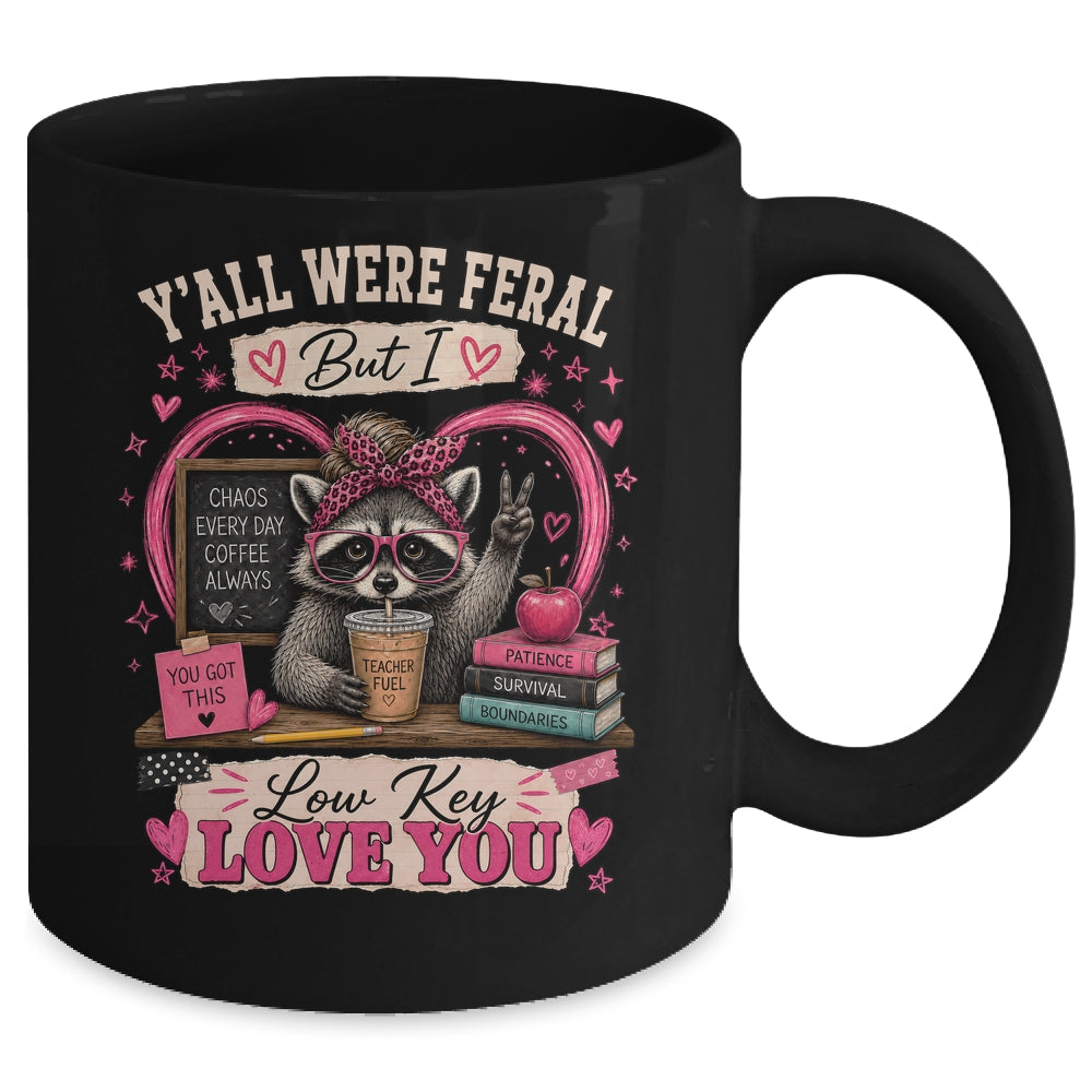 Y'All Were Feral But I Low Key Love You Raccoon Iced Coffee Mug | siriusteestore