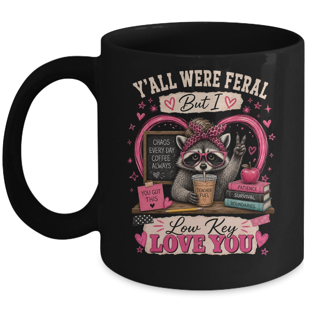 Y'All Were Feral But I Low Key Love You Raccoon Iced Coffee Mug | siriusteestore