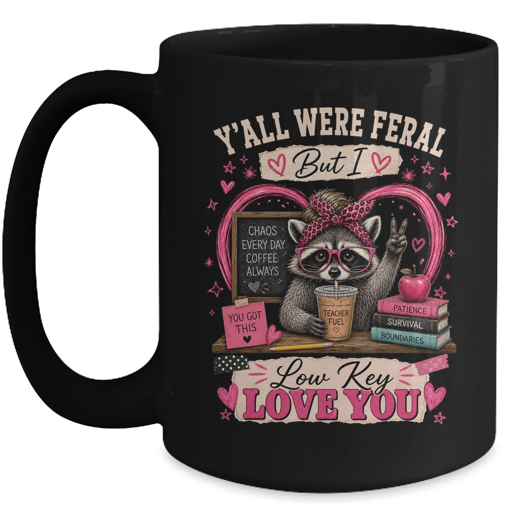 Y'All Were Feral But I Low Key Love You Raccoon Iced Coffee Mug | siriusteestore